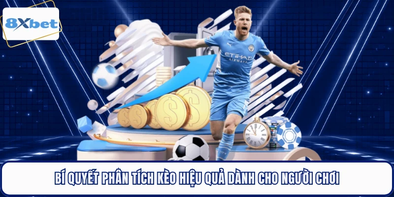 Bí quyết phân tích kèo hiệu quả dành cho người chơi